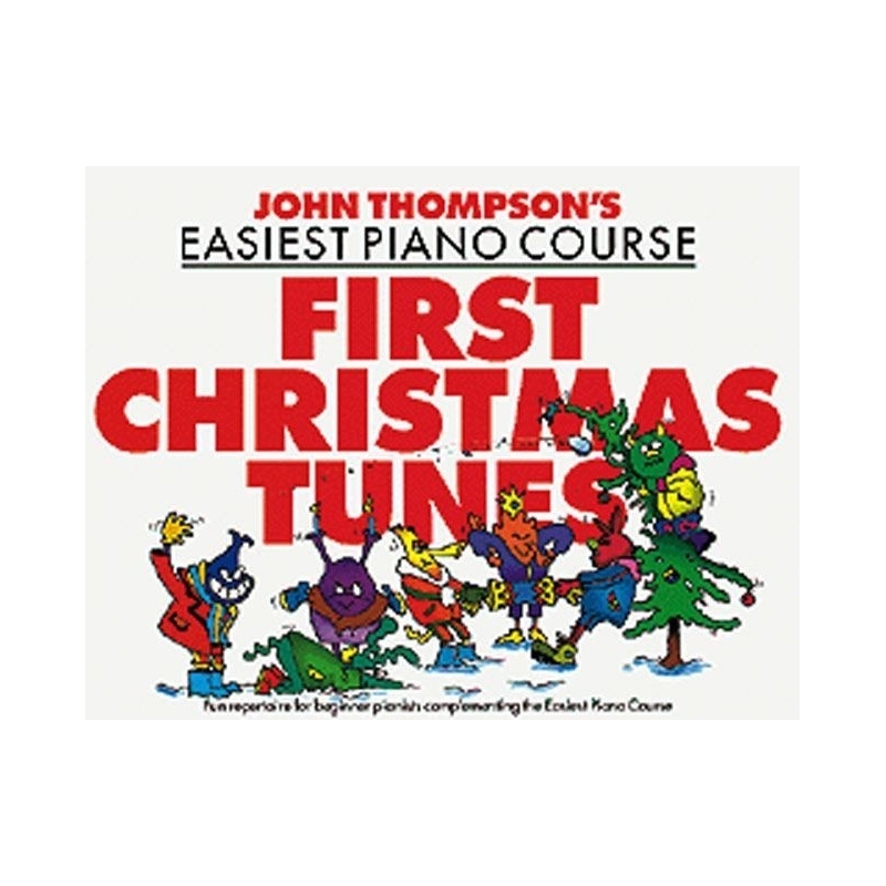 John Thompson's First Christmas Tunes