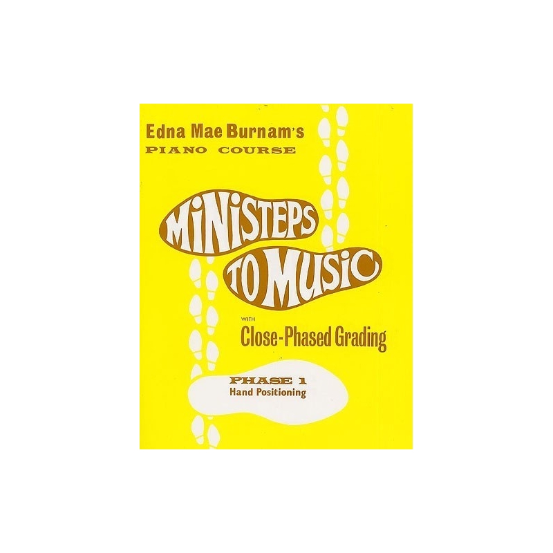 Burnam, Edna-Mae - Ministeps To Music Phase 1: Hand Positioning