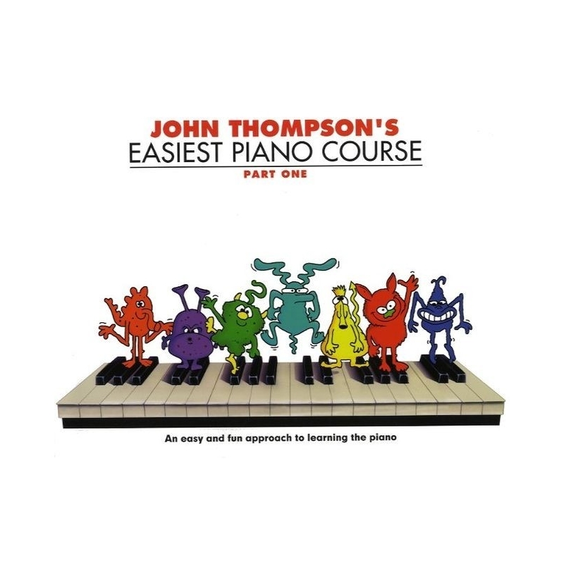 John Thompson's Easiest Piano Course 1