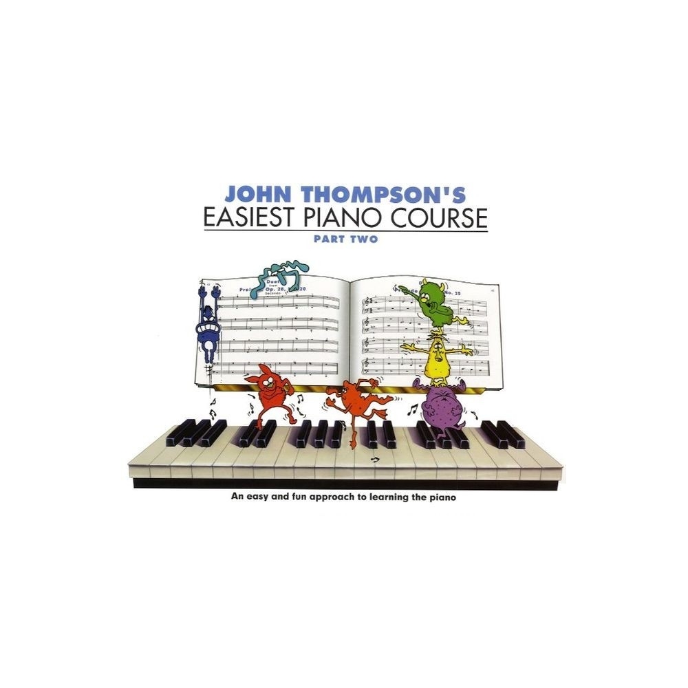 John Thompson's Easiest Piano Course 2