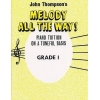 John Thompson’s Melody All The Way Grade 1