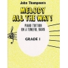 Thompson, John - Melody All The Way Grade 1