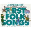 Traditional - John Thompson's First Folk Songs