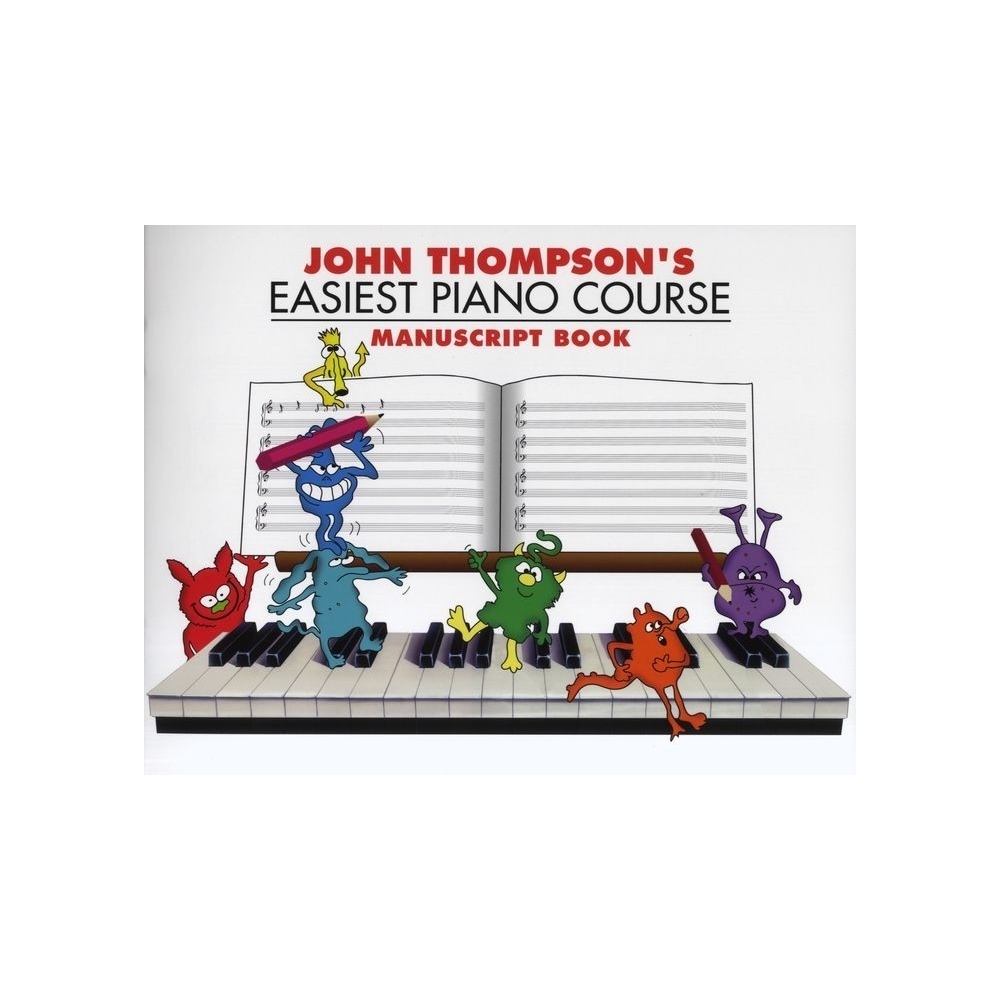 John Thompson’s Easiest Piano Course Manuscript