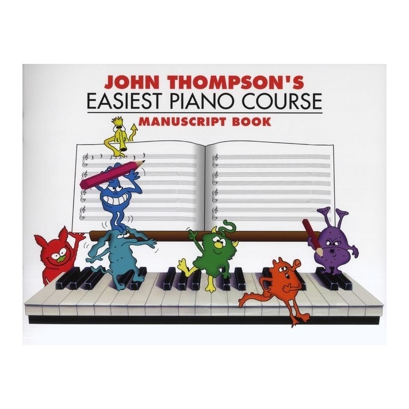 John Thompson's Easiest Piano Course Manuscript