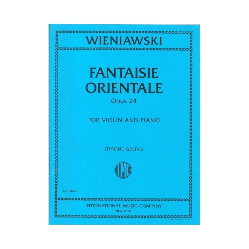 Wieniawski, Henryk - Fantaisie Orientale op.24