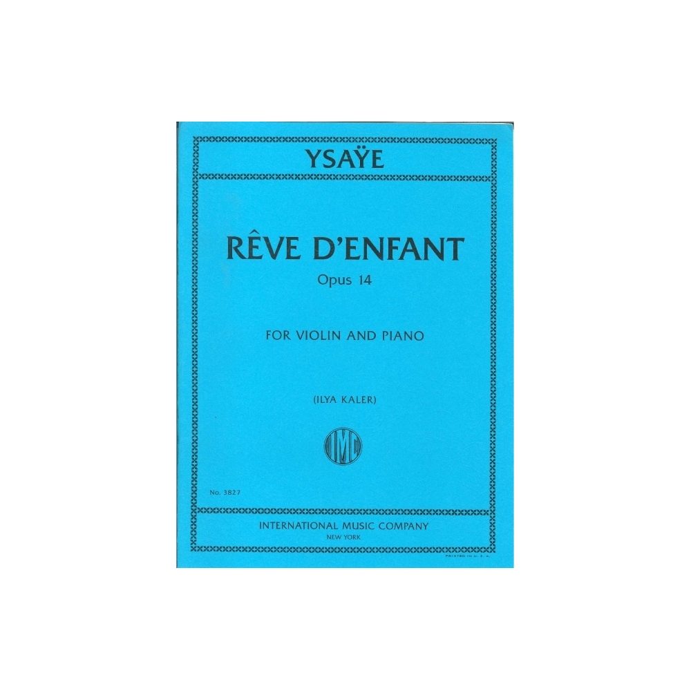 Ysaÿe, Eugène - Reve D'enfant op.14 