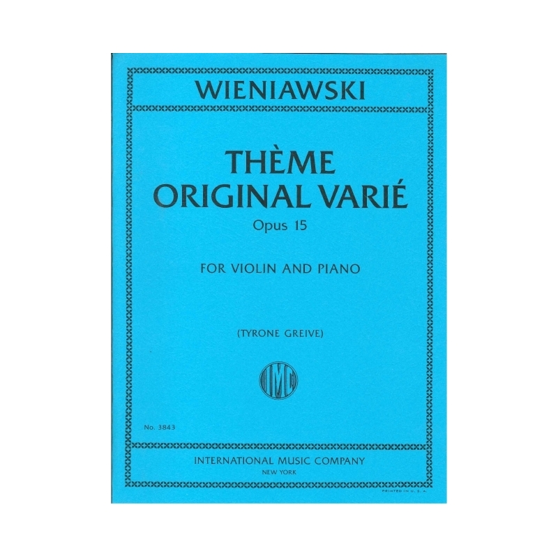 Wieniawski, Henryk - Theme Original Varie op. 15
