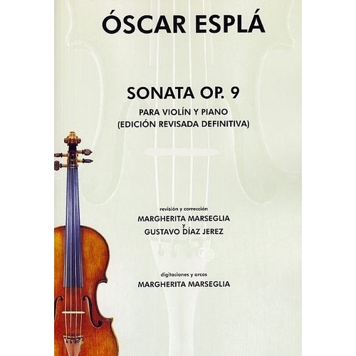 Oscar Espla: Sonata Op.9 Para Violin Y Piano