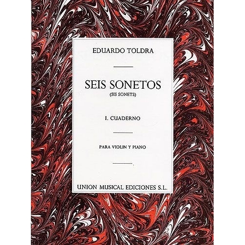 Eduardo Toldra: Seis Sonetos Volume 1