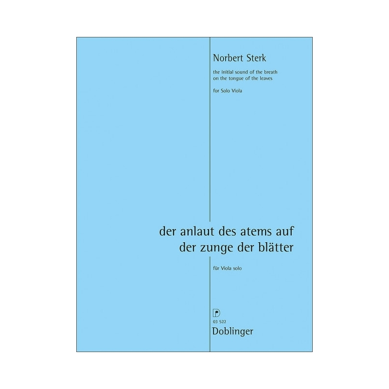 Norbert Sterk - Der Anlaut des Atems Auf der Zunge der Blätter