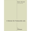 Rainer Bischof - 4 Stücke für Violoncello Solo