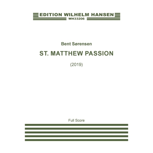 Bent Sørensen - St. Matthew Passion