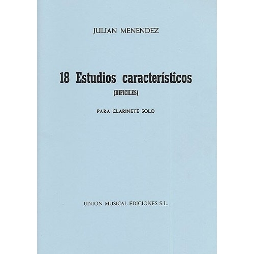 Menendez Dieciocho Estudios Caracteristicos Clarinet