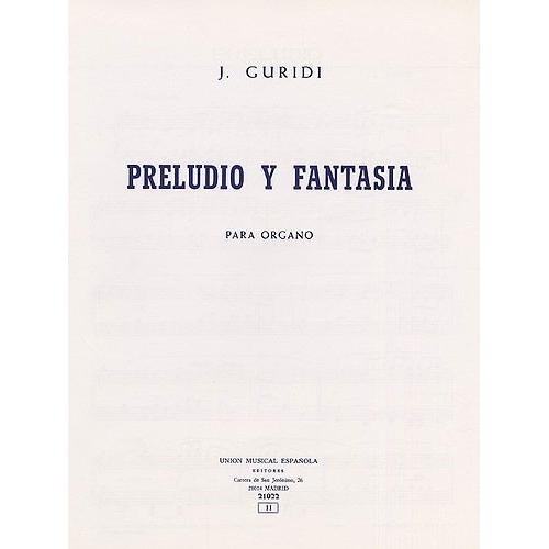 Jesus Guridi: Preludio Y Fantasia For Organ