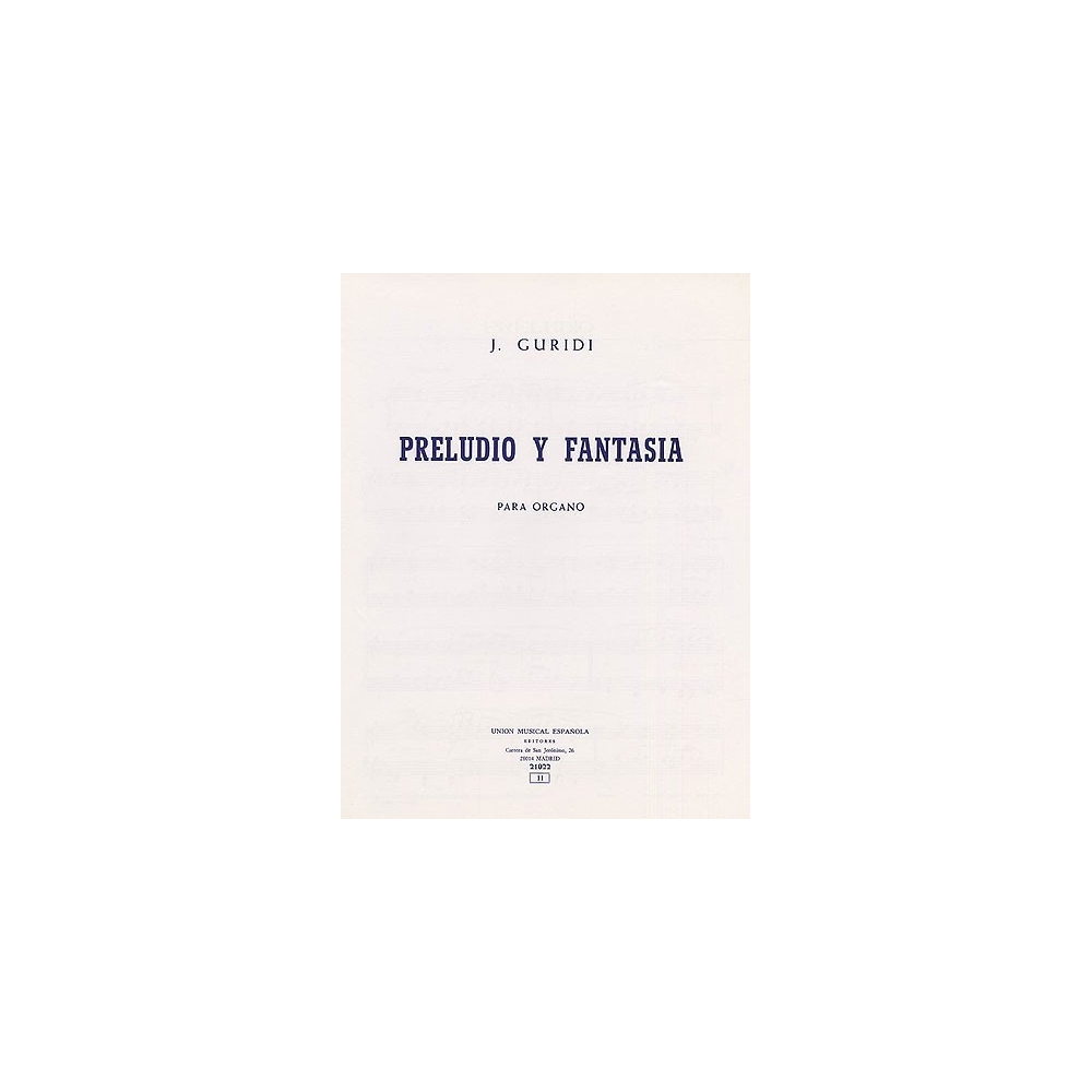 Jesus Guridi: Preludio Y Fantasia For Organ