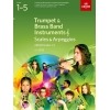 Scales and Arpeggios for Trumpet and Brass Band Instruments (treble clef), ABRSM Grades 1-5, from 2023