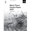 Music Theory Practice Papers 2022, ABRSM Grade 5