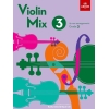 Violin Mix 3: 19 new arrangements, Grade 3