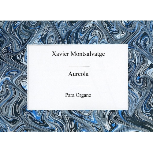 Xavier Montsalvatge: Aureola