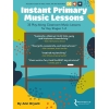 Instant Primary Music Lessons