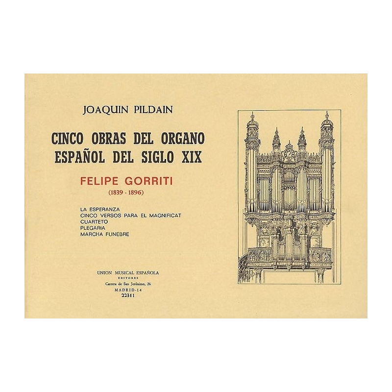 Gorriti, Felipe - Cinco Obras Del Organo Espagnol