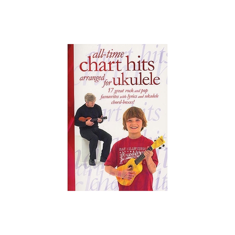 All-Time Chart Hits Arranged For Ukulele