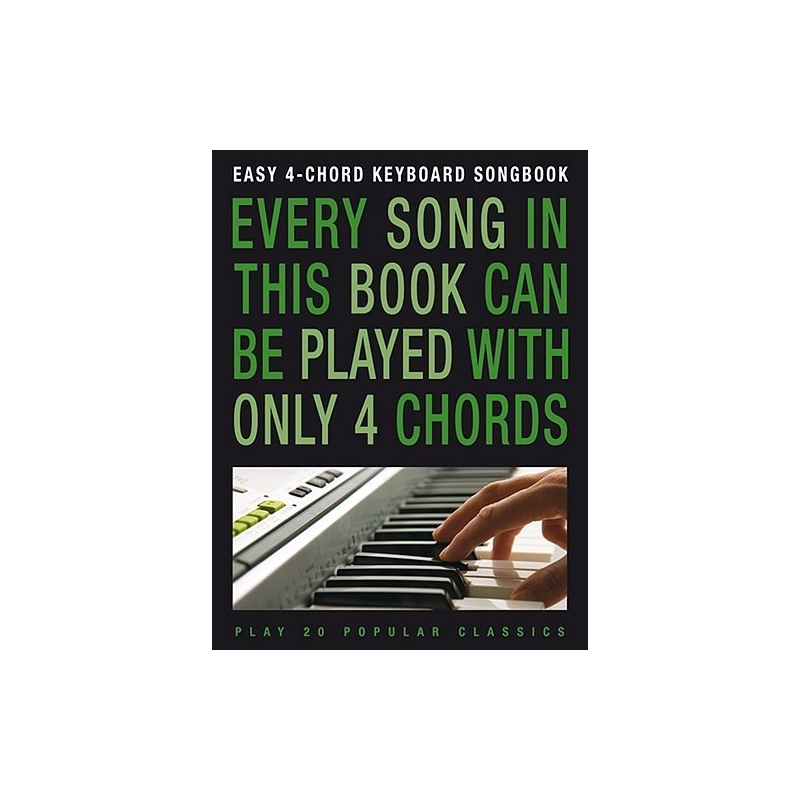 Easy 4-Chord Keyboard Songbook