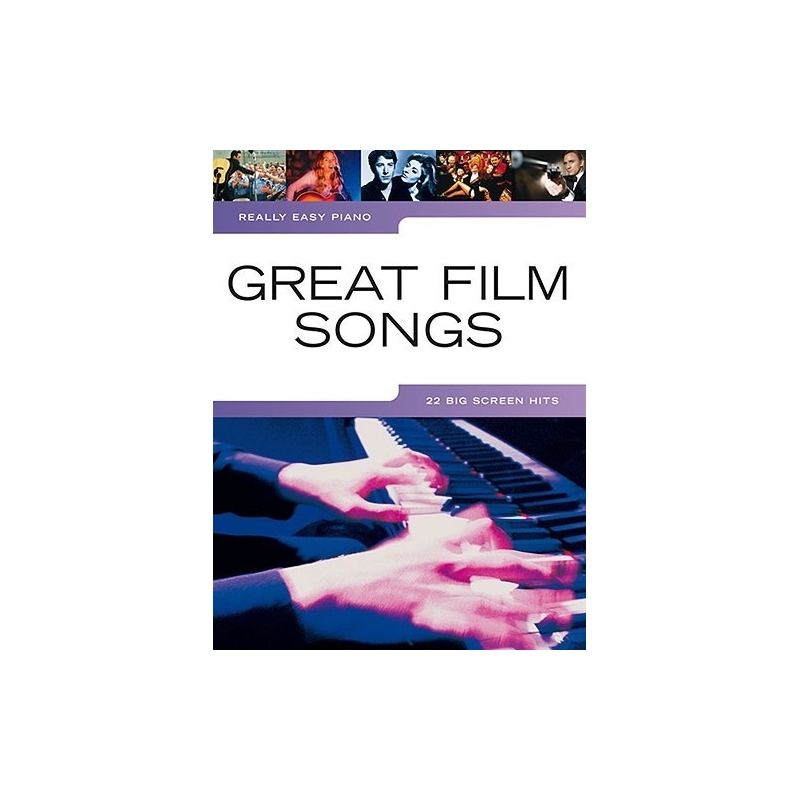 Really Easy Piano: Great Film Songs