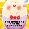 The Nursery Rhyme Songbook (Hardback)