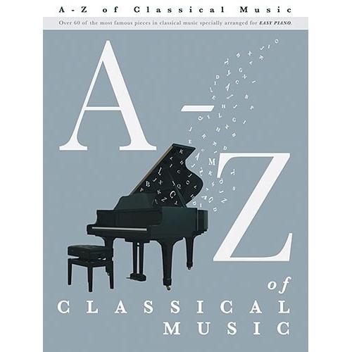A - Z Of Classical Music
