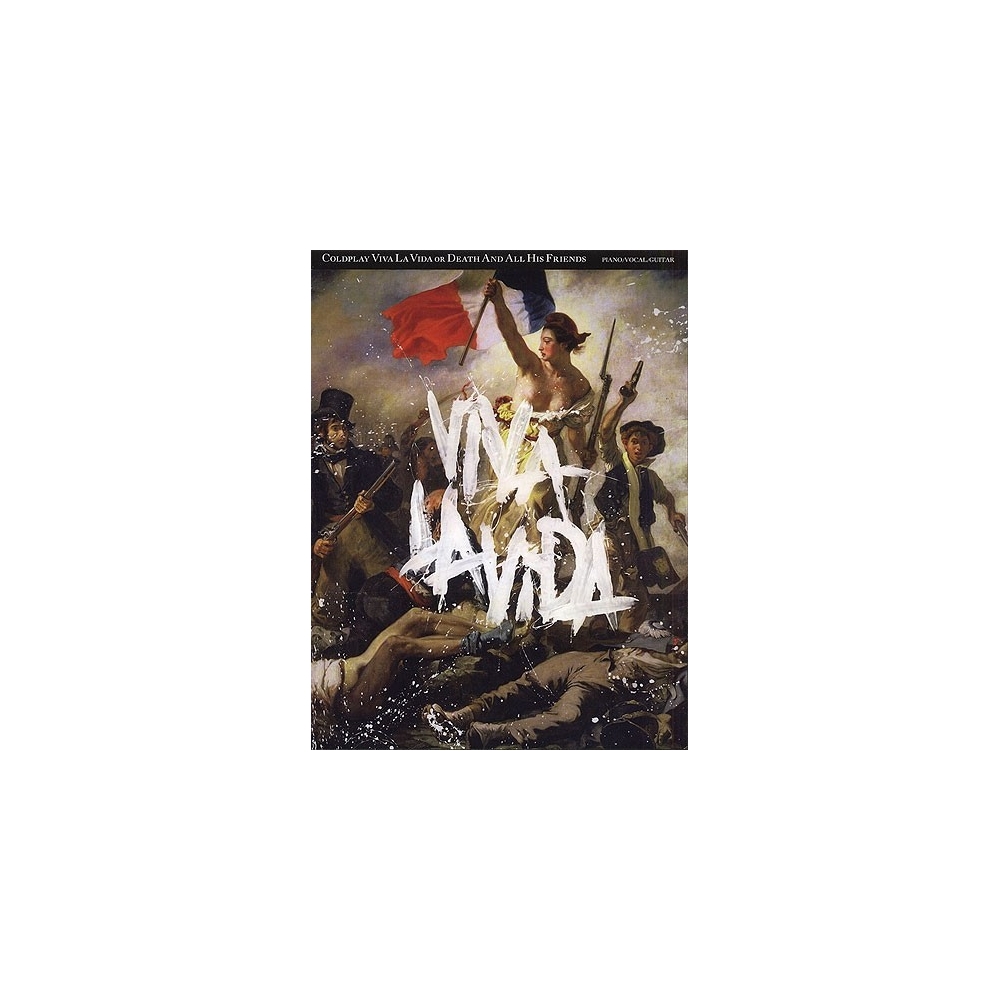Coldplay: Viva La Vida or Death And All His Friends (PVG)
