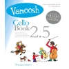 Gregory, Thomas - Vamoosh Cello Book 2.5