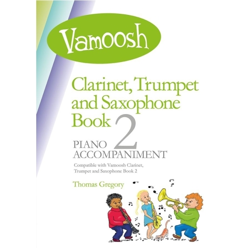 Vamoosh Clarinet, Trumpet & Sax Book 2 Piano Accompaniment