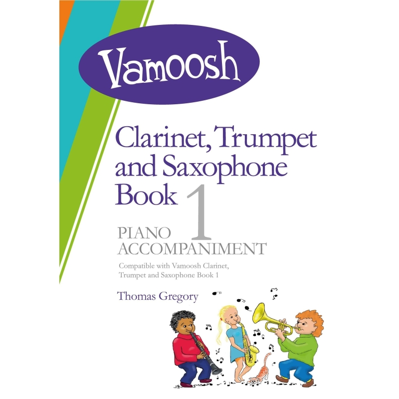 Gregory, Thomas - Vamoosh Clarinet, Trumpet and Saxophone Book 1