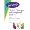 Gregory, Thomas - Vamoosh Clarinet, Trumpet and Saxophone Book 1