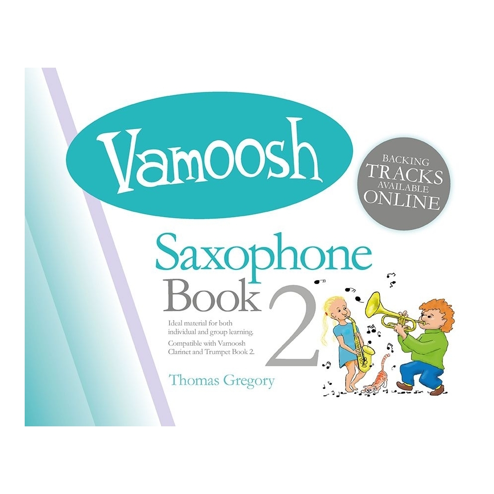 Gregory, Thomas - Vamoosh Saxophone Book 2