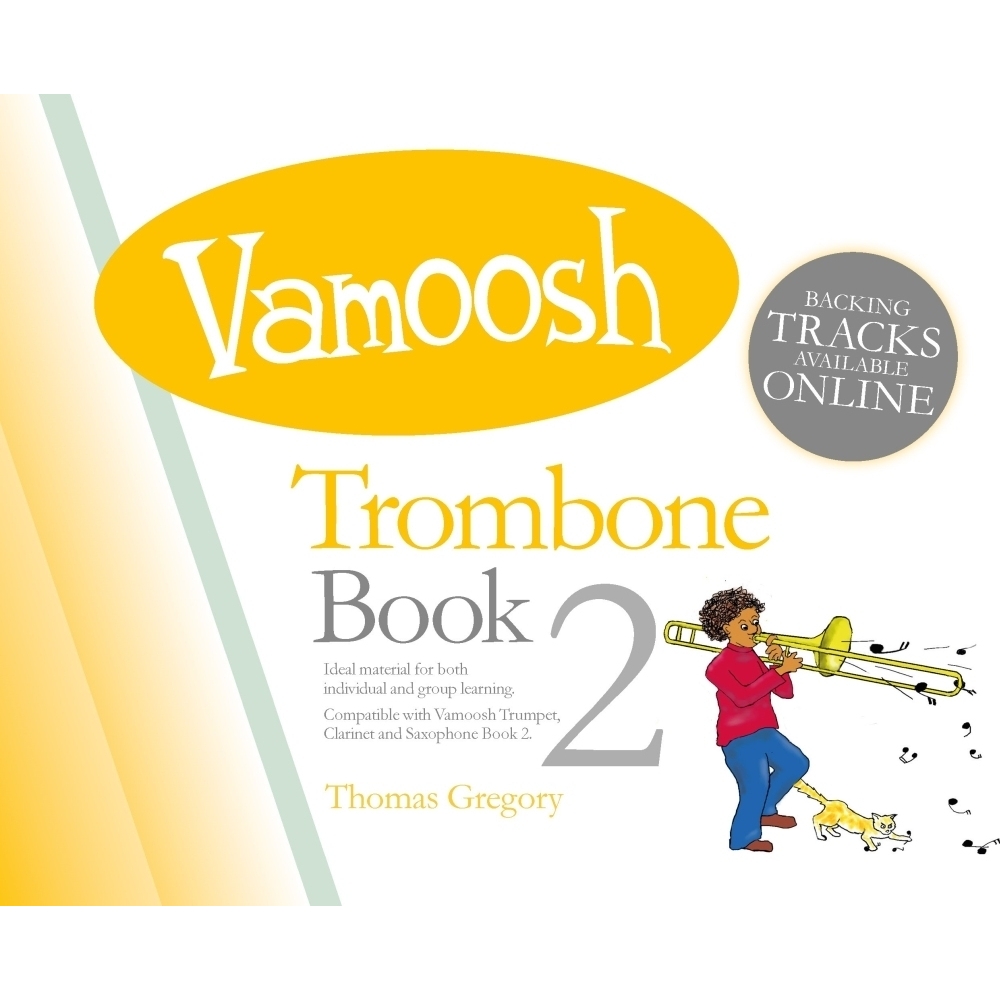 Gregory, Thomas - Vamoosh Trombone Book 2
