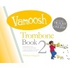 Gregory, Thomas - Vamoosh Trombone Book 2