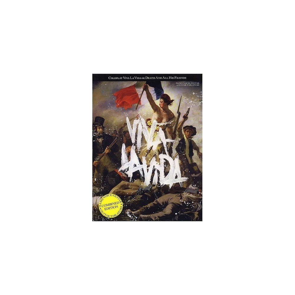 Coldplay: Viva La Vida or Death And All His Friends (Combined Edition)