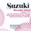 Suzuki Recorder School Sop & Alto Rec CD, Vol 7 &8