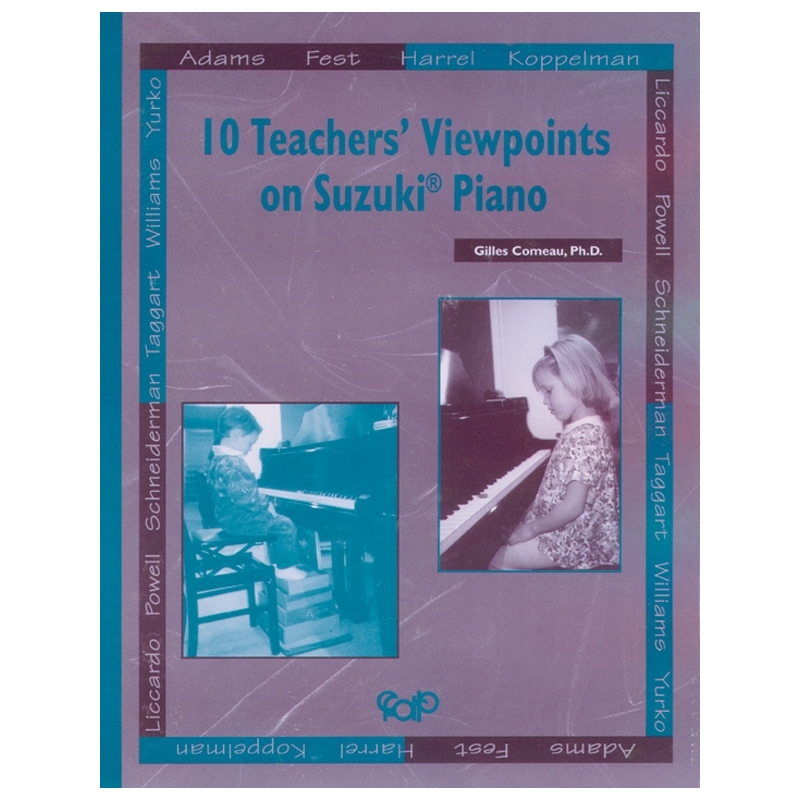 10 Teachers' Viewpoints on Suzuki Piano