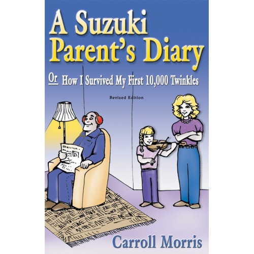 A Suzuki Parent's Diary, or...