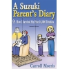 Morris, Caroll - A Suzuki Parent's Diary