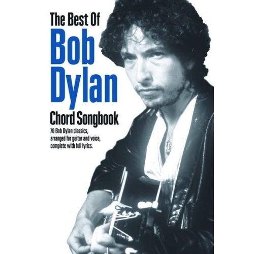 The Best Of Bob Dylan - Chord Songbook
