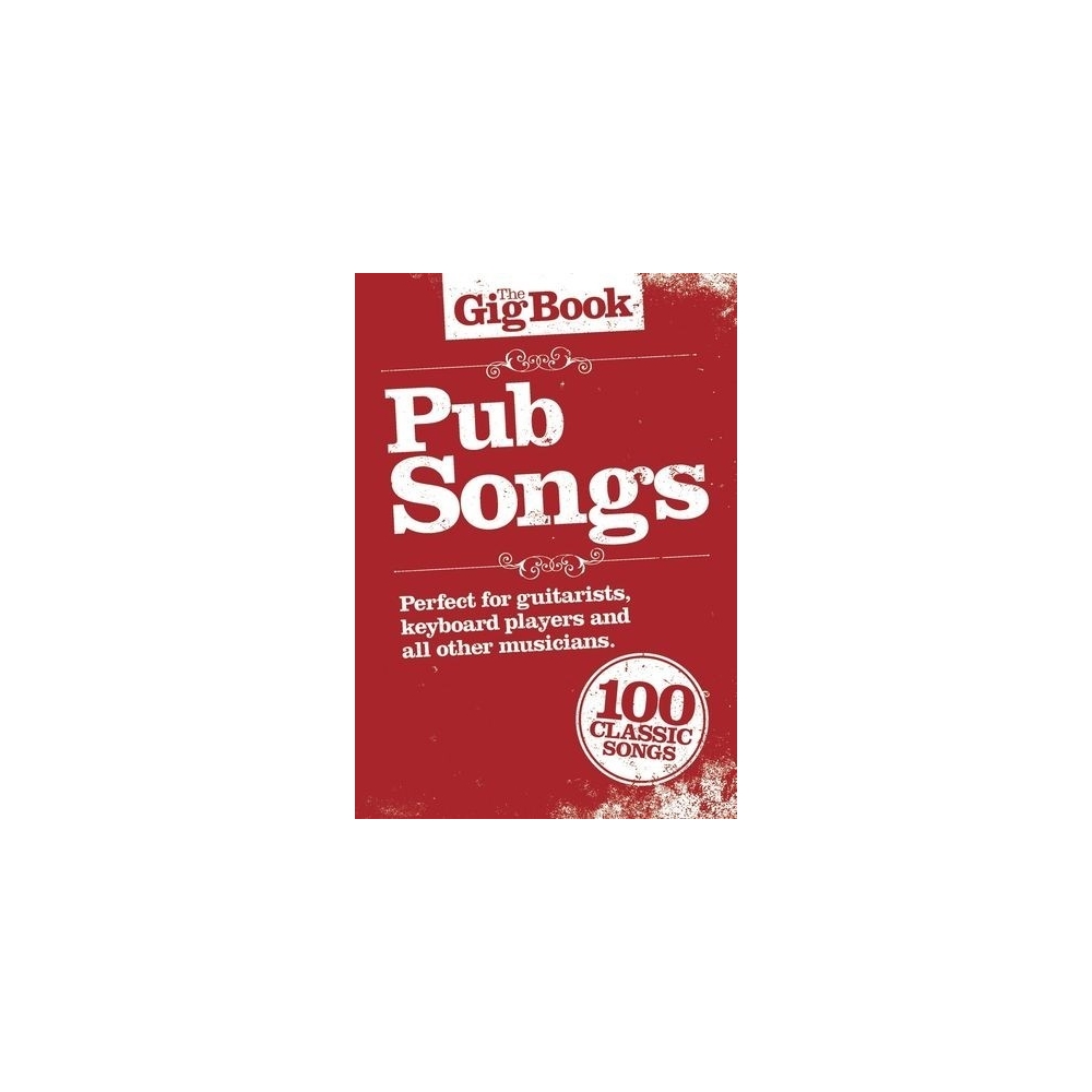 The Gig Book: Pub Songs