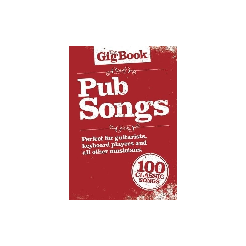 The Gig Book: Pub Songs