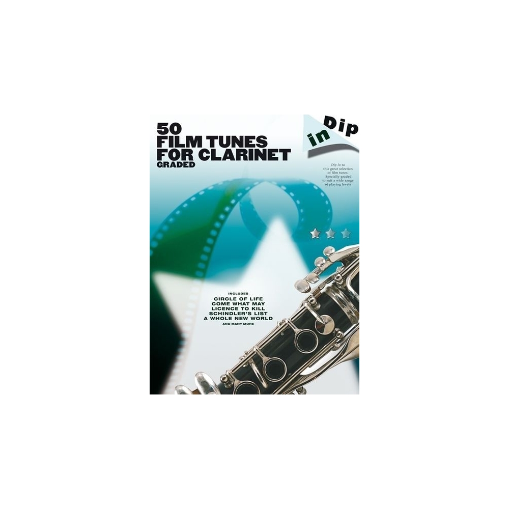 Dip In: 50 Graded Film Tunes For Clarinet