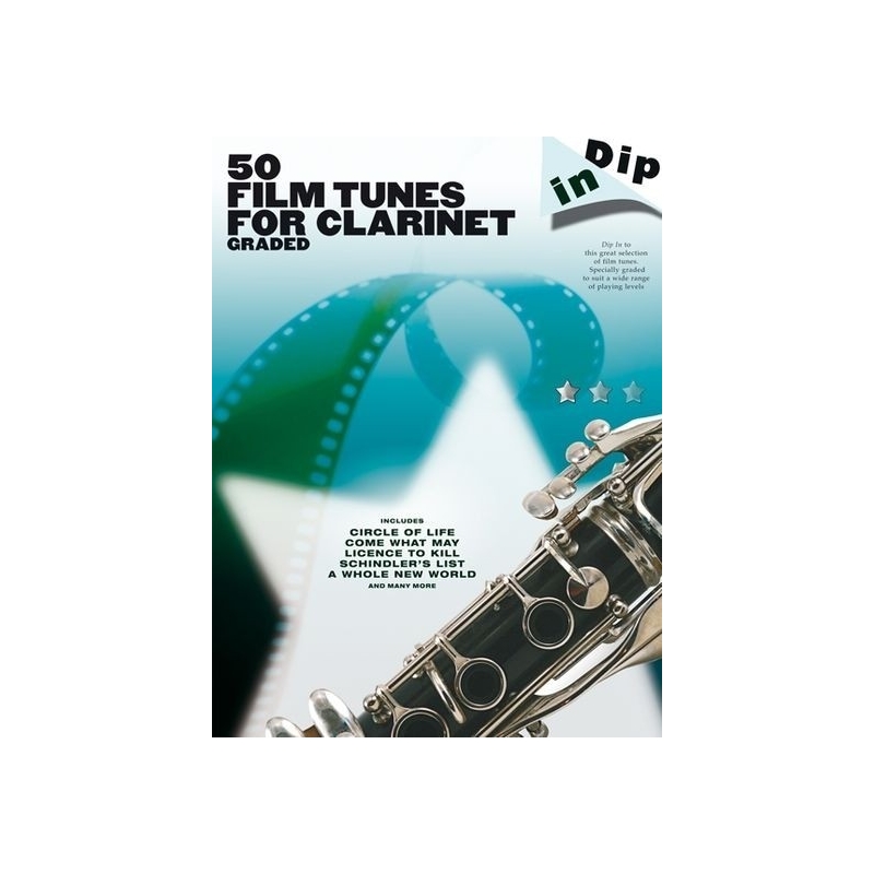 Dip In: 50 Graded Film Tunes For Clarinet