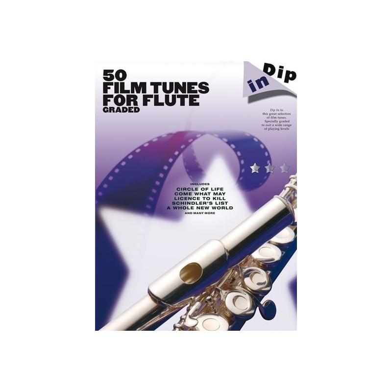 Dip In: 50 Graded Film Tunes For Flute